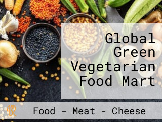 Global Green Vegetarian Food Mart