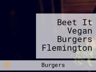 Beet It Vegan Burgers Flemington