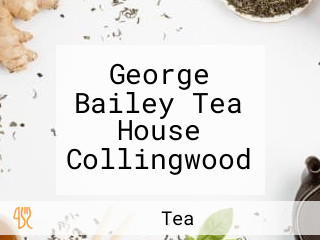 George Bailey Tea House Collingwood