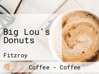 Big Lou's Donuts