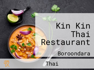 Kin Kin Thai Restaurant