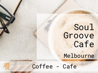 Soul Groove Cafe