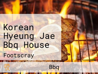 Korean Hyeung Jae Bbq House