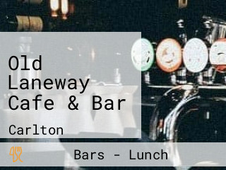 Old Laneway Cafe & Bar