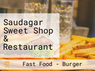 Saudagar Sweet Shop & Restaurant