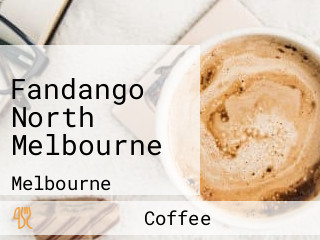 Fandango North Melbourne