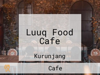 Luuq Food Cafe