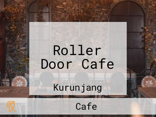 Roller Door Cafe