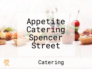 Appetite Catering Spencer Street