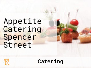 Appetite Catering Spencer Street