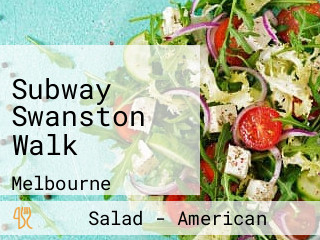 Subway Swanston Walk