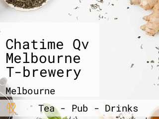 Chatime Qv Melbourne T-brewery