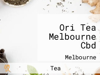 Ori Tea Melbourne Cbd