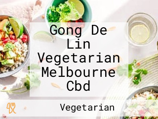 Gong De Lin Vegetarian Melbourne Cbd