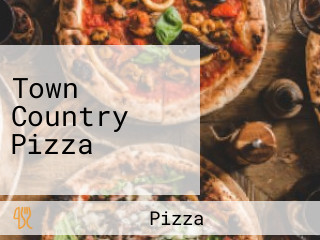 Town Country Pizza