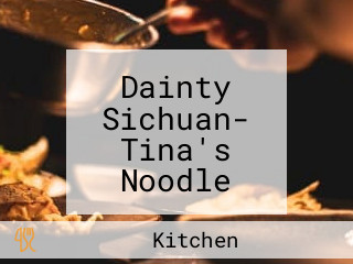 Dainty Sichuan- Tina's Noodle Kitchen Swanston Melbourne Cbd