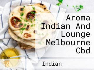 Aroma Indian And Lounge Melbourne Cbd