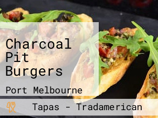 Charcoal Pit Burgers