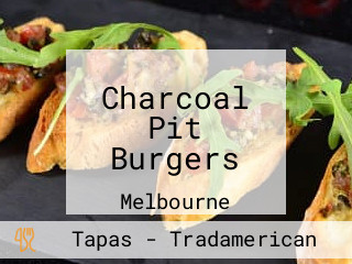 Charcoal Pit Burgers