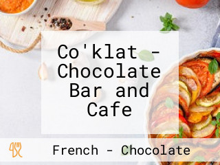 Co'klat - Chocolate Bar and Cafe