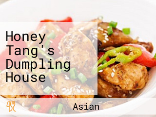 Honey Tang's Dumpling House