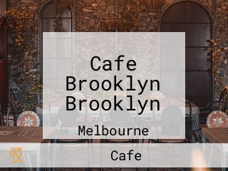 Cafe Brooklyn Brooklyn