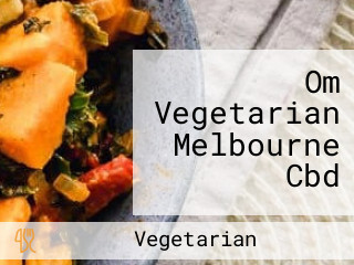 Om Vegetarian Melbourne Cbd