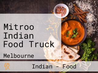 Mitroo Indian Food Truck