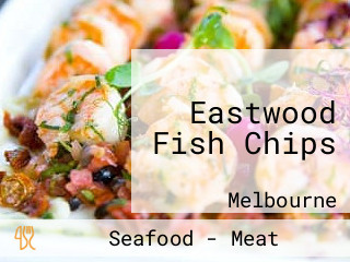 Eastwood Fish Chips