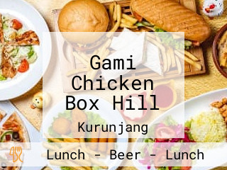 Gami Chicken Box Hill