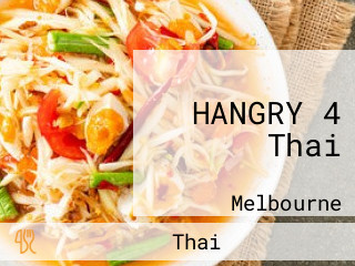 HANGRY 4 Thai