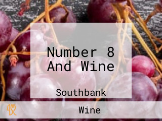 Number 8 And Wine