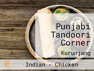 Punjabi Tandoori Corner