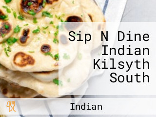 Sip N Dine Indian Kilsyth South