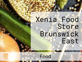 Xenia Food Store Brunswick East