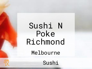 Sushi N Poke Richmond