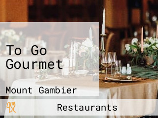 To Go Gourmet