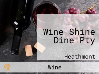 Wine Shine Dine Pty