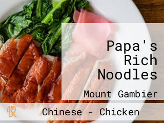 Papa's Rich Noodles