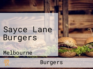 Sayce Lane Burgers