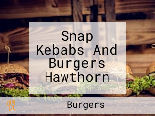 Snap Kebabs And Burgers Hawthorn