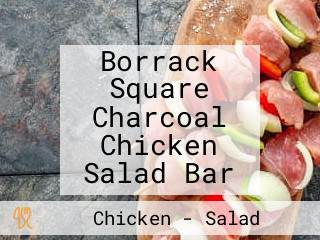 Borrack Square Charcoal Chicken Salad Bar