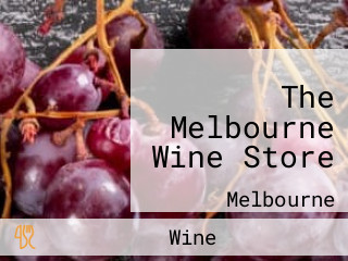 The Melbourne Wine Store