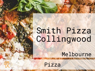 Smith Pizza Collingwood