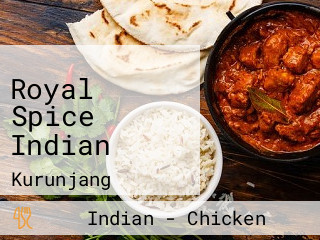 Royal Spice Indian