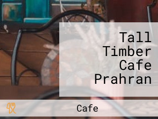 Tall Timber Cafe Prahran