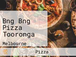 Bng Bng Pizza Tooronga