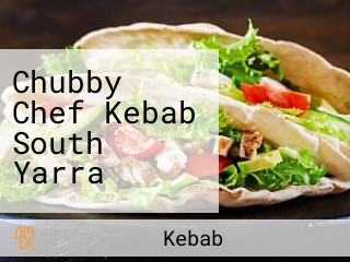 Chubby Chef Kebab South Yarra