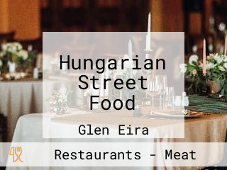 Hungarian Street Food