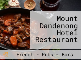 Mount Dandenong Hotel Restaurant